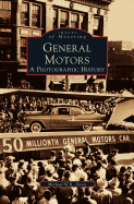 General Motors: A Photographic History