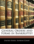 General Orders and Forms in Bankruptey