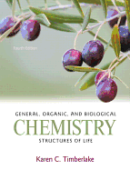 General, Organic, and Biological Chemistry: Structures of Life Plus MasteringChemistry with eText -- Access Card Package