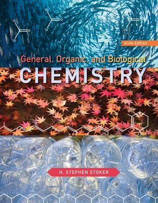 General, Organic, and Biological Chemistry - Stoker, H Stephen