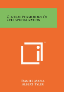 General Physiology of Cell Specialization