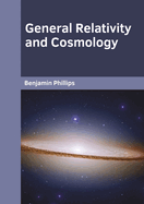 General Relativity and Cosmology