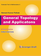 General Topology and Applications: General Topology