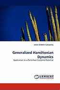 Generalized Hamiltonian Dynamics