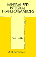 Generalized Integral Transformations - Zemanian, Armen H