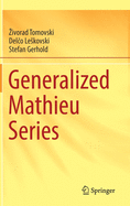 Generalized Mathieu Series