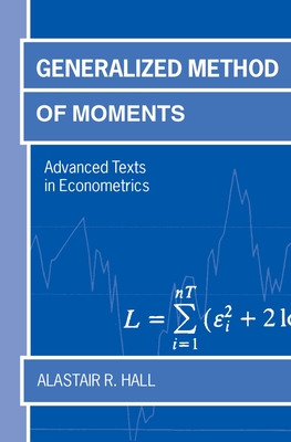 Generalized Method of Moments - Hall, Alastair R