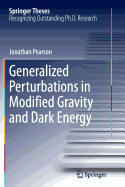 Generalized Perturbations in Modified Gravity and Dark Energy
