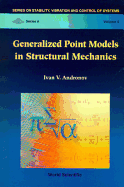 Generalized Point Models in Structural Mechanics