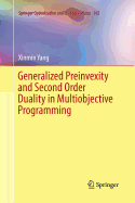 Generalized Preinvexity and Second Order Duality in Multiobjective Programming