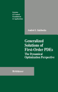 Generalized Solutions of First Order Pdes: The Dynamical Optimization Perspective