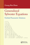 Generalized Sylvester Equations: Unified Parametric Solutions