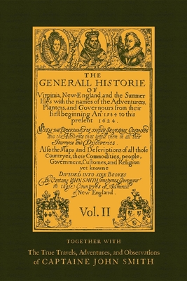 Generall Historie of Virginia Vol 2: New England & the Summer Isles - Smith, John