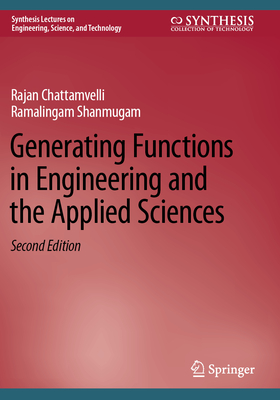 Generating Functions in Engineering and the Applied Sciences - Chattamvelli, Rajan, and Shanmugam, Ramalingam