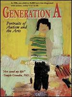 Generation A: Portraits of Autism and the Arts - Barry Shils