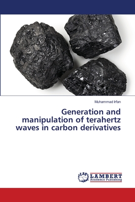 Generation and manipulation of terahertz waves in carbon derivatives - Irfan, Muhammad
