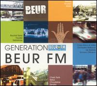 Generation: Beur FM - Various Artists
