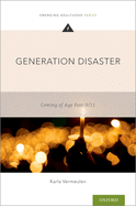 Generation Disaster: Coming of Age Post-9/11