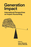 Generation Impact: International Perspectives on Impact Accounting