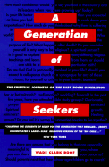 Generation of Seekers: The Spiritual Journeys of the Baby Boom Generation