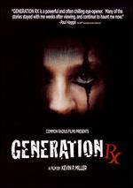 Generation Rx - Kevin P. Miller