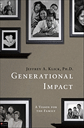 Generational Impact: A Vision for the Family