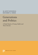 Generations and Politics: A Panel Study of Young Adults and Their Parents