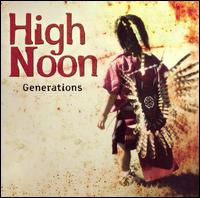 Generations - High Noon