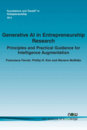 Generative AI in Entrepreneurship Research: Principles and Practical Guidance for Intelligence Augmentation