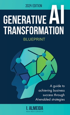 Generative AI Transformation Blueprint - Almeida, I