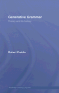 Generative Grammar: Theory and Its History