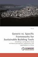 Generic vs. Specific Frameworks for Sustainable Building Tools
