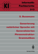 Generierung Natrlicher Sprache Mit Generalisierten Phrasenstruktur-Grammatiken