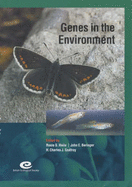 Genes in the Environment: 15th Special Symposium of the British Ecological Society - Hails, Rosie (Editor), and Beringer, John (Editor), and Godfray, H. Charles (Editor)