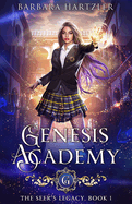 Genesis Academy, Book 1: The Seer's Legacy