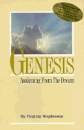 Genesis: Awakening from the Dream