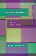 Genesis for Everyone: Part 2 Chapters 17-50