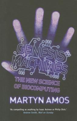 Genesis Machines - Amos, Martyn