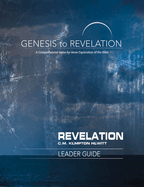 Genesis to Revelation: Revelation Leader Guide: A Comprehensive Verse-By-Verse Exploration of the Bible