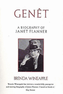 Genet: Biography of Janet Flanner