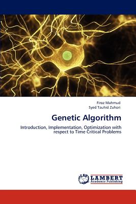 Genetic Algorithm - Mahmud, Firoz, and Tauhid Zuhori, Syed