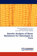 Genetic Analysis of Borer Resistance for Genotypes in Corn