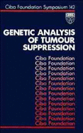 Genetic Analysis of Tumour Suppression -No. 142