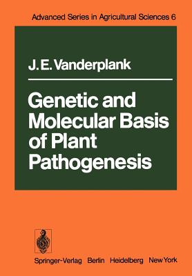 Genetic and Molecular Basis of Plant Pathogenesis - Vanderplank, J E