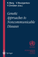 Genetic Approaches to Noncommunicable Diseases