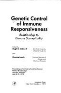 Genetic Control of Immune Responsiveness: Relationship to Disease Susceptibility