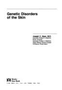 Genetic Disorders of the Skin - Alper, Joseph C