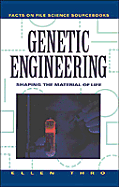 Genetic Engineering: Shaping the Material of Life