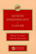 Genetic Epidemiology of Cancer