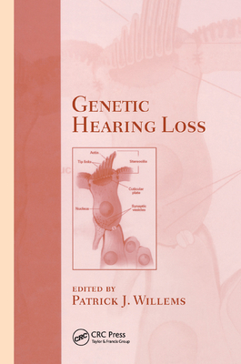 Genetic Hearing Loss - Willems, Patrick J. (Editor)